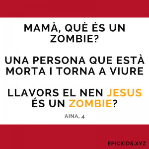 El nen Jesus és un zombie?